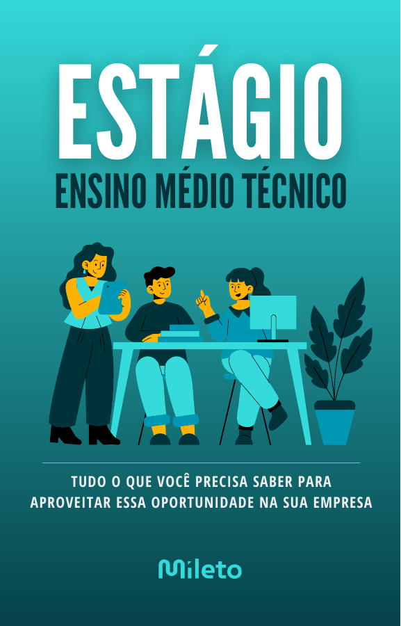 Capa do e-book Estágio Ensino Médio Técnico, da Mileto